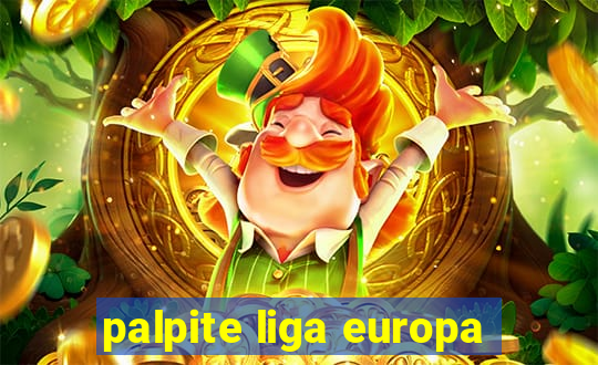 palpite liga europa